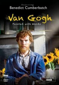 Van Gogh Painted with Words 2010