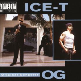 Ice-T - O G  Original Gangster (1991)