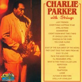 Charlie Parker - With Strings (1996) MP3