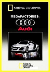 National Geographic Supersooruzhenija Megazavody Audi R 8  2009 XviD SATRip(1)
