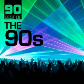 VA - 90 Best of the 90's (2019) MP3