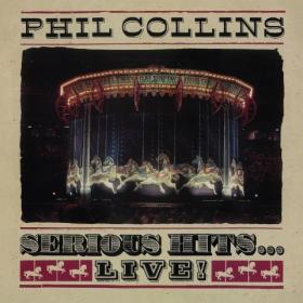Phil_Collins-Serious_HitsLive_(Remastered)-WEB-2019-ENTiTLED