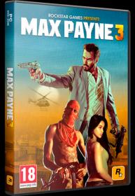Max Payne 3 Complete Edition (Repack=nemos=)