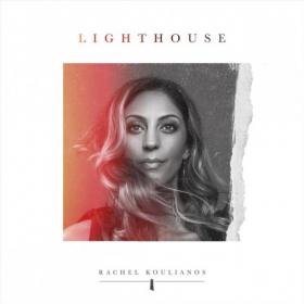 Rachel Koulianos-2018-Lighthouse