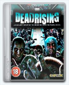 Dead Rising [2016](Repack nemos)