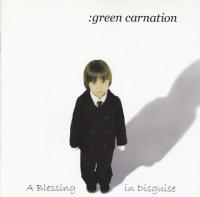 Green Carnation - A Blessing In Disguise - 2003