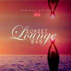 VA - Sunset Lounge Bar [Vol 2] (2019) FLAC