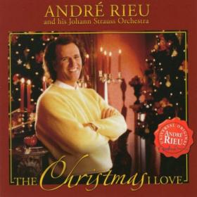 Andre Rieu And His Johann Strauss Orchestra - The Christmas I Love (2011) MP3 320kbps Vanila