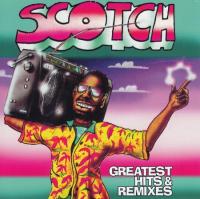 Scotch - Greatest Hits & Remixes (2 CD) (2017) (320) (PROAC)