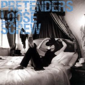 Pretenders - Loose Screw - 2002