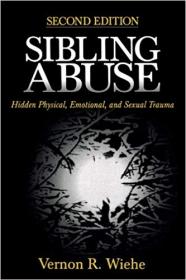 [ FreeCourseWeb ] Sibling Abuse- Hidden Physical, Emotional, and Sexual Trauma