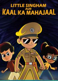 Little Singham aur Kaal ka Mahajaal (2018) Hindi 720p NF WEB-DL x264 AC3 950MB