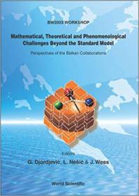 [ FreeCourseWeb ] Mathematical, Theoretical And Phenomenological Challenges Beyond The Standard Model- Perspectives Of The Balkan Collaborations