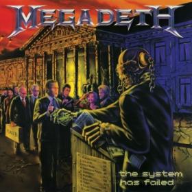 Megadeth - 2004 - The System Has Failed (Remastered 2019)