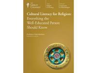 Cultural Literacy for Religion Everything the Well-Educated Person Should Know