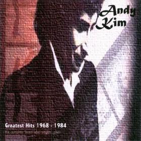Andy Kim - Greatest Hits 1968 - 1984 (2003) [FLAC]