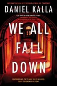 We All Fall Down - Daniel Kalla [EN EPUB] [ebook] [ps] tar gz