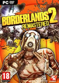 Borderlands 2 - Remastered [FitGirl Repack]