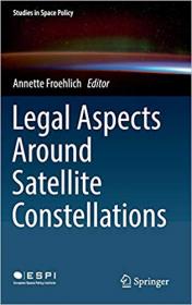 [ FreeCourseWeb ] Legal Aspects Around Satellite Constellations