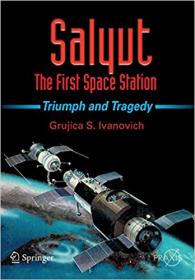 [ FreeCourseWeb ] Salyut - The First Space Station- Triumph and Tragedy (AZW3)