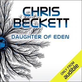 Chris Beckett - 2017 - Dark Eden, Book 3 - Daughter of Eden (Sci-Fi)