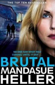 Brutal - Mandasue Heller [EN EPUB] [ebook] [ps]