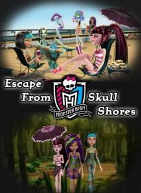 Monster High-Escape from Skull Shores 2012 576p D