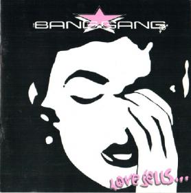 The Bang Gang - Love Sells - 1990
