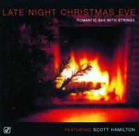 Scott Hamilton - Late Night Christmas Eve Romantic Sax With Striпgs (2000) MP3