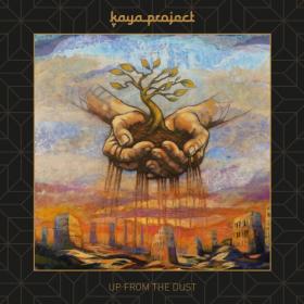 Kaya Project - Up from the Dust