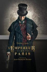 L Empereur De Paris 2018 FRENCH 1080p BluRay DTS x264-UTT