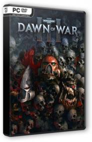 Dawn of War III.(v.4.0.0.16278).(2017) [Decepticon] RePack