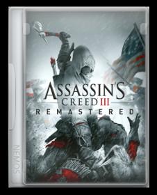 Assassin's Creed III Remastered.Uplay-Rip [=nemos=]