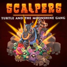 SCALPERS - Turtle & the Moonshine Gang v1.0.1 by Pioneer