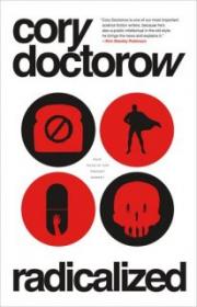 Radicalized - Cory Doctorow [EN EPUB] [ebook] [ps]