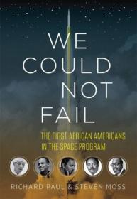 [ FreeCourseWeb ] We Could Not Fail- The First African Americans in the Space Program