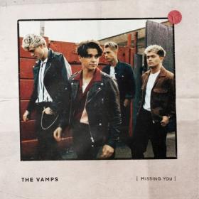 The Vamps - Missing you (EP) (2019) Mp3 320kbps Album [PMEDIA]