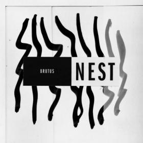 Brutus - Nest (2019) [FLAC]