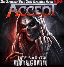 Accept - Life's a Bitch (EP) (2019)ak