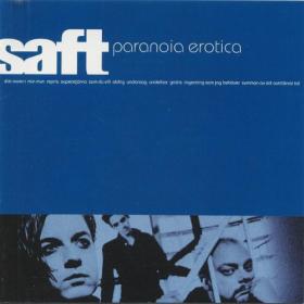 Saft - Paranoia Erotica - 1998