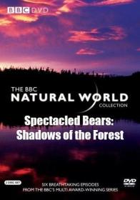 BBC_Natural World_Spectacled Bears_Shadows of the Forest HDTVRip [Kaztorrents]