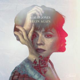 Norah Jones - Begin Again (2019) FLAC