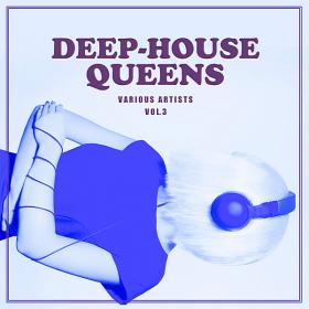 Deep-House Queens Vol 3 (2019)