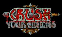 Crush Your Enemies by Pioneer
