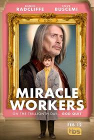 Miracle Workers. Season 1 (WEB-DLRip l 400p l Good People)