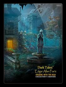 Dark Tales 15 Edgar Allan Poes Speaking with the Dead CE Rus