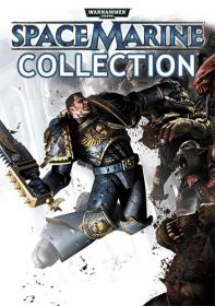 Warhammer 40,000 - Space Marine Collection [FitGirl Repack]