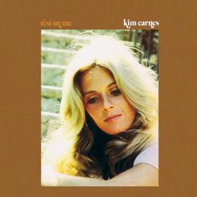 Kim Carnes - Rest on Me - 1972