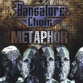 Bangalore Choir - Metaphor - 2012