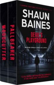 Devil’s Playground- Daniel Dayton Omnibus - Shaun Baines [EN EPUB] [ebook] [ps]